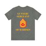 Gunnery Sergeant of Marines Jersey Short Sleeve Tee