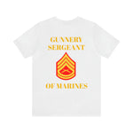 Gunnery Sergeant of Marines Jersey Short Sleeve Tee