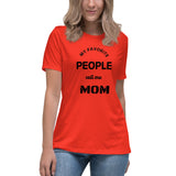 My Favorite People Call Me Mom Women's Relaxed T-Shirt