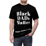 Black Dad's Matter Unisex AOP Cut & Sew Tee