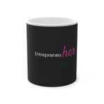 Entrepreneuher Magic Mug, 11oz