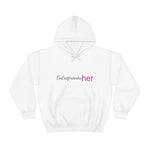 Entrepreneuher Heavy Blend™ Hooded Sweatshirt