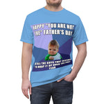 You are not the Father Father's Day Unisex AOP Cut & Sew Tee