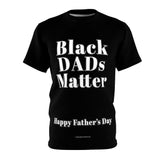 Black Dad's Matter Unisex AOP Cut & Sew Tee