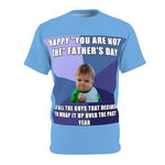 You are not the Father Father's Day Unisex AOP Cut & Sew Tee